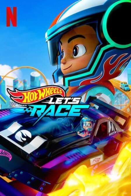 L'affiche du film Hot Wheels Let's Race