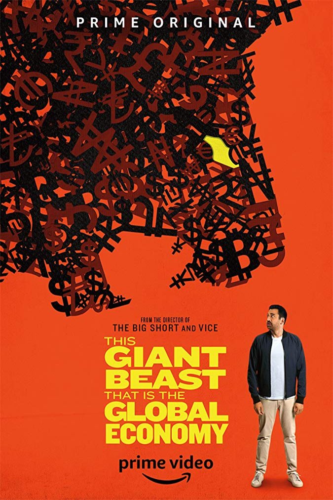 L'affiche du film This Giant Beast That is the Global Economy