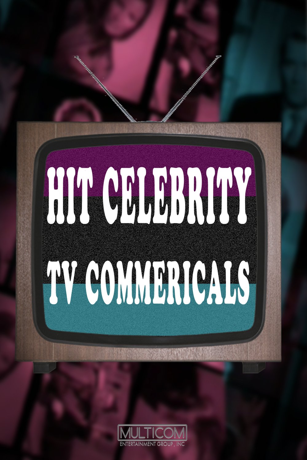 L'affiche du film Hit Celebrity TV Commercials