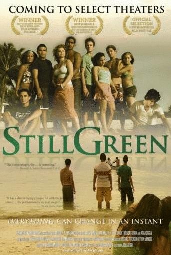 L'affiche du film Still Green