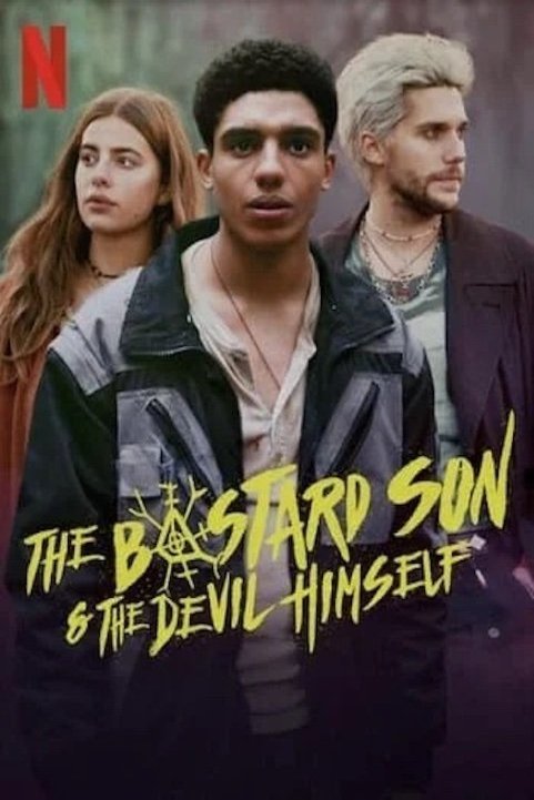 L'affiche du film The Bastard Son & the Devil Himself