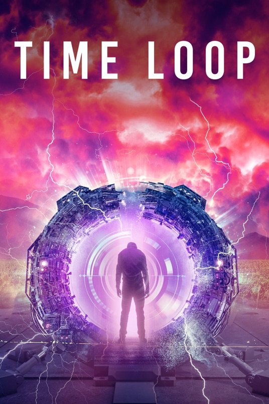 L'affiche du film Time Loop