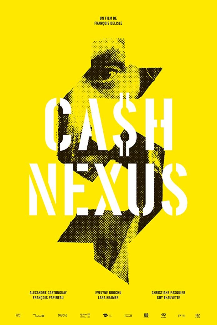 L'affiche du film Cash Nexus