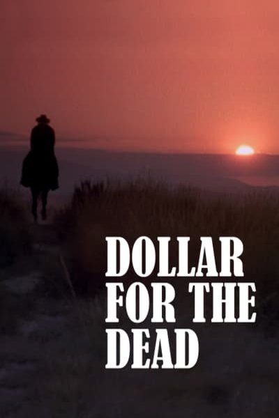 L'affiche du film Dollar for the Dead