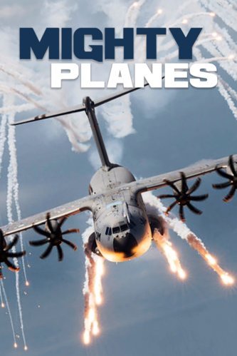 L'affiche du film Mighty Planes