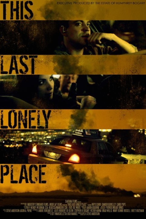 L'affiche du film This Last Lonely Place