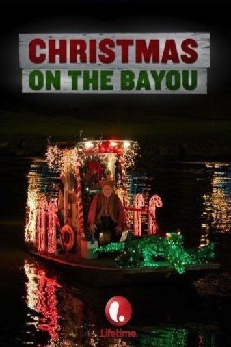 L'affiche du film Christmas on the Bayou