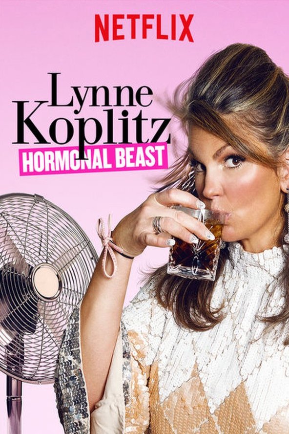 L'affiche du film Lynne Koplitz: Hormonal Beast
