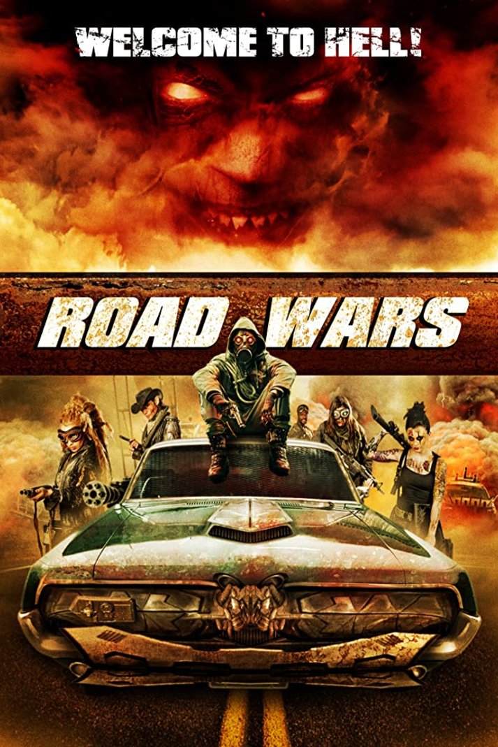 L'affiche du film Road Wars