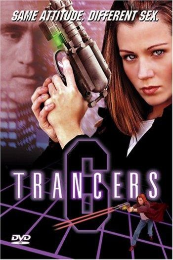 L'affiche du film Trancers 6