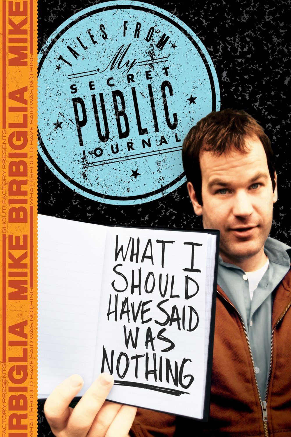 L'affiche du film Mike Birbiglia: What I Should Have Said Was Nothing
