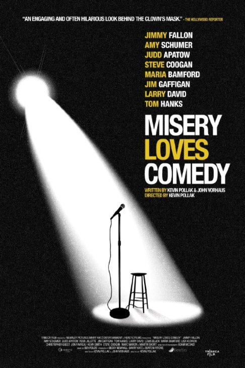 L'affiche du film Misery Loves Comedy
