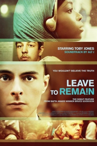 L'affiche du film Leave to Remain