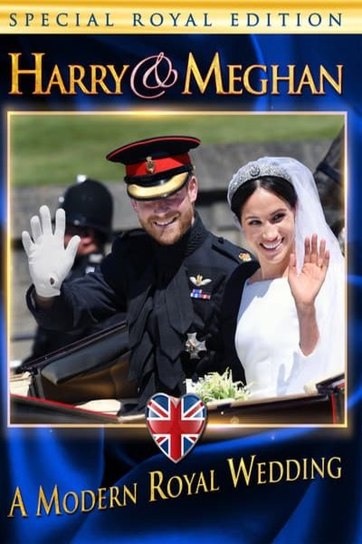 L'affiche du film Harry & Meghan: A Modern Royal Romance