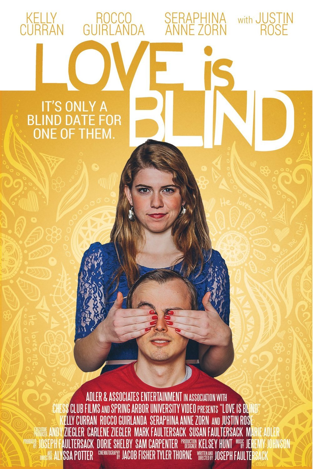 L'affiche originale du film Love Is Blind en anglais