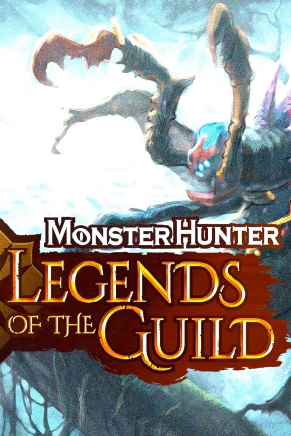 L'affiche du film Monster Hunter: Legends of the Guild