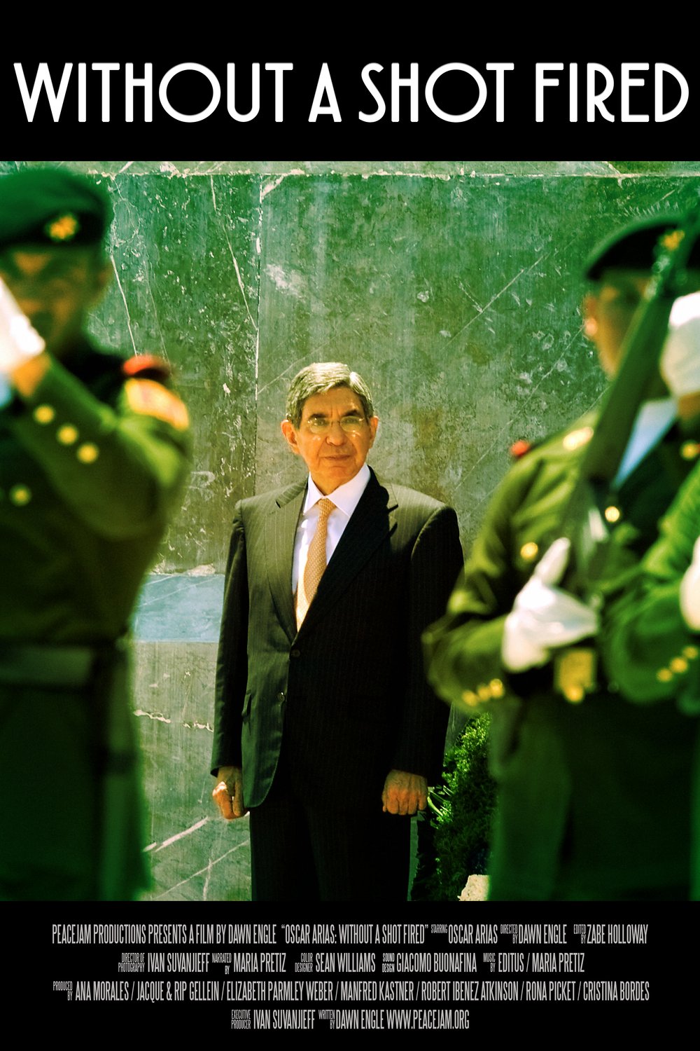 L'affiche du film Oscar Arias: Without a Shot Fired