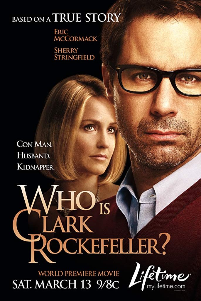 L'affiche du film Who Is Clark Rockefeller?
