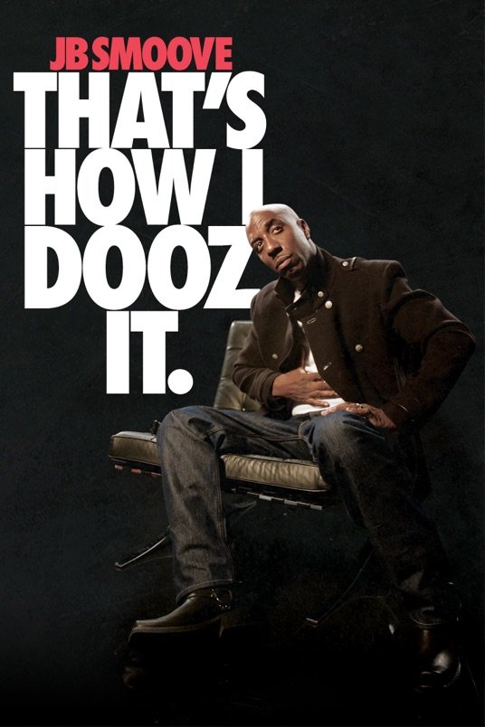L'affiche du film JB Smoove: That's How I Dooz It