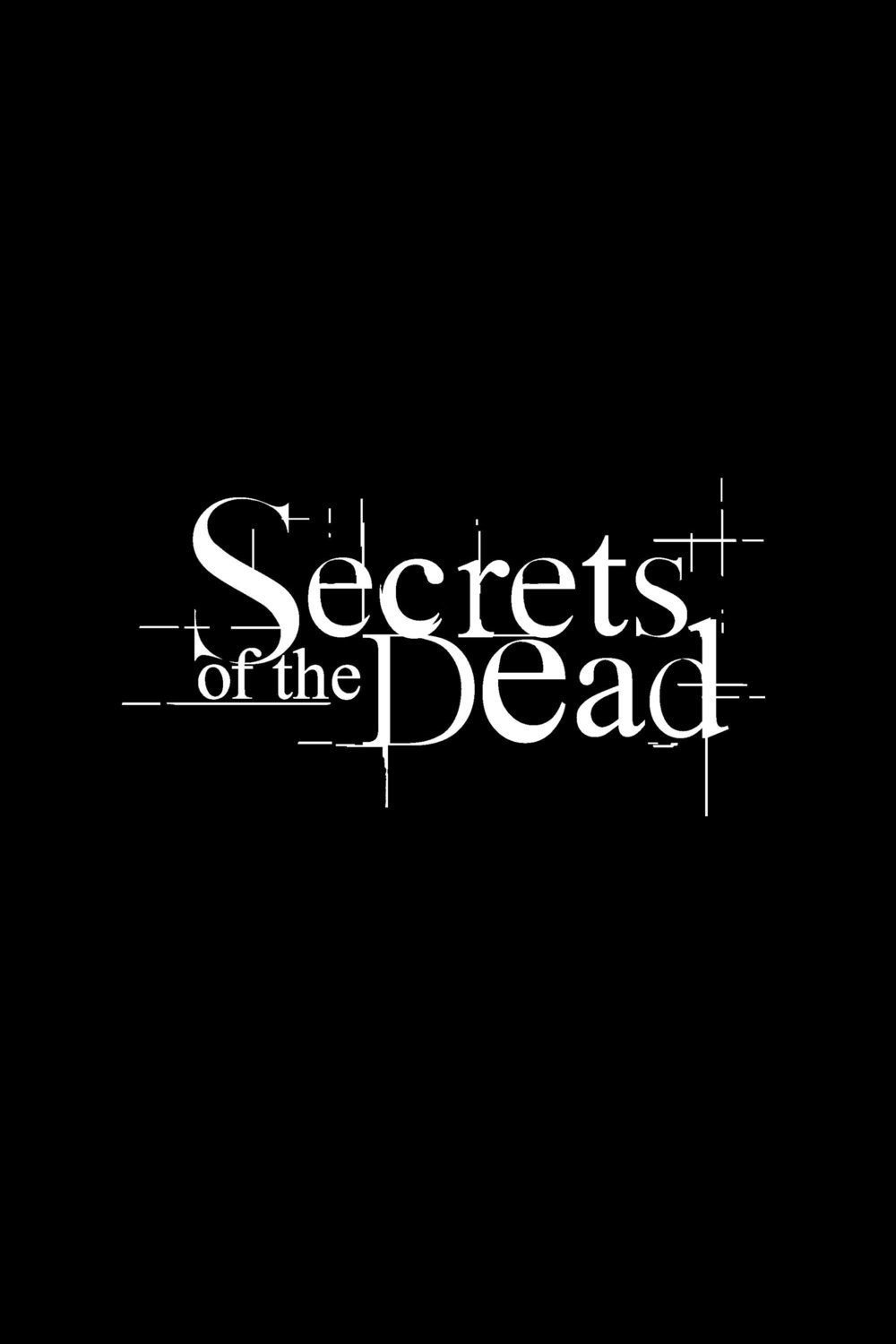 L'affiche du film Secrets of the Dead