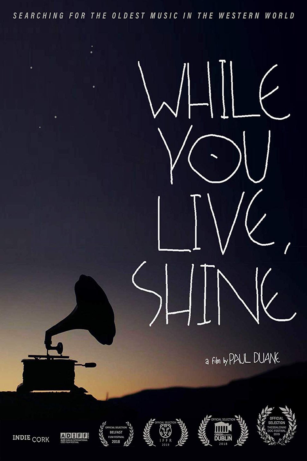 L'affiche du film While You Live, Shine