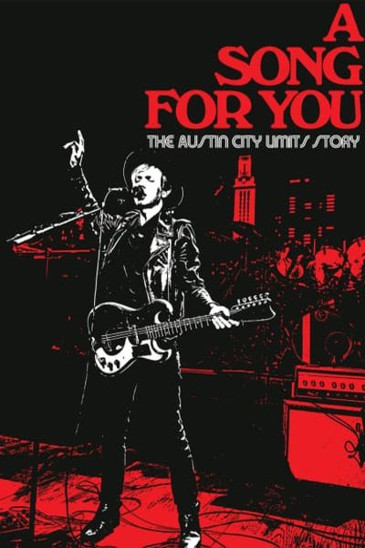 Poster of the movie A Song for You: The Austin City Limits Story