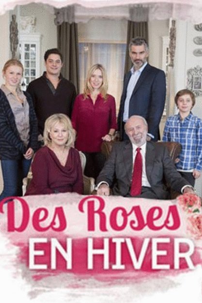 Poster of the movie Des roses en hiver