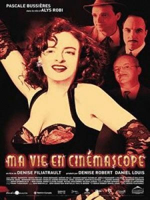 Poster of the movie Ma vie en cinémascope