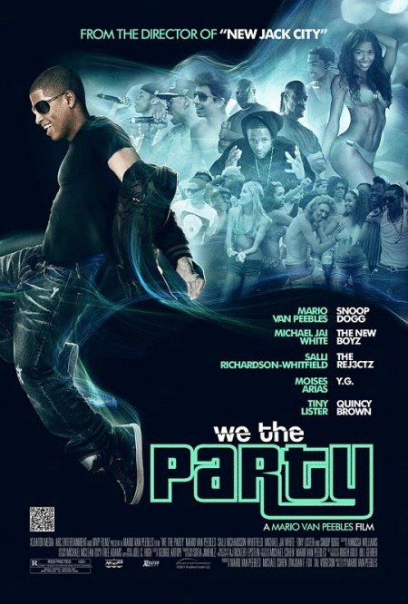 L'affiche du film We the Party