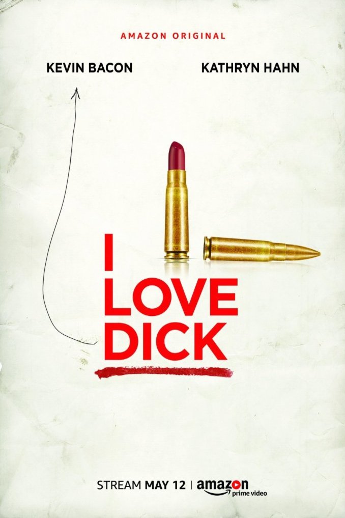 L'affiche du film I Love Dick