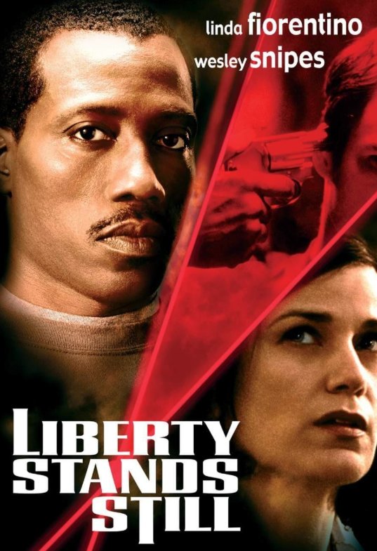 L'affiche du film Liberty Stands Still