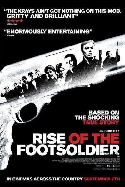 L'affiche du film Rise of the Footsoldier