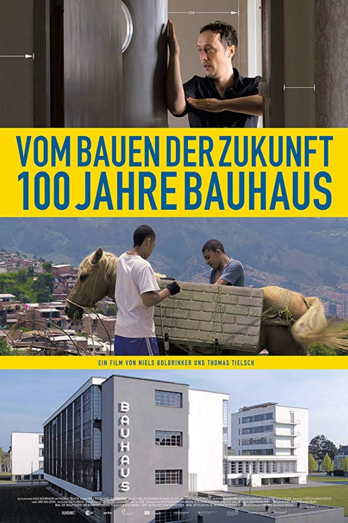 L'affiche originale du film Architecture du futur: 100 ans du Bauhus en allemand