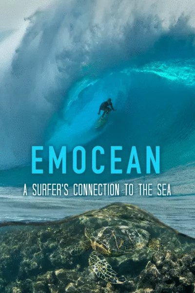L'affiche du film Emocean: A Surfer's Connection to the Sea