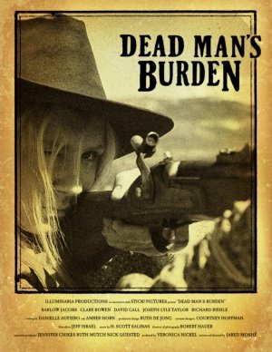 L'affiche du film Dead Man's Burden