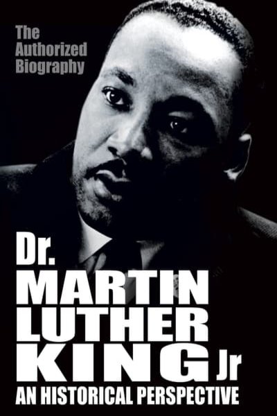 L'affiche du film Dr. Martin Luther King, Jr.: A Historical Perspective