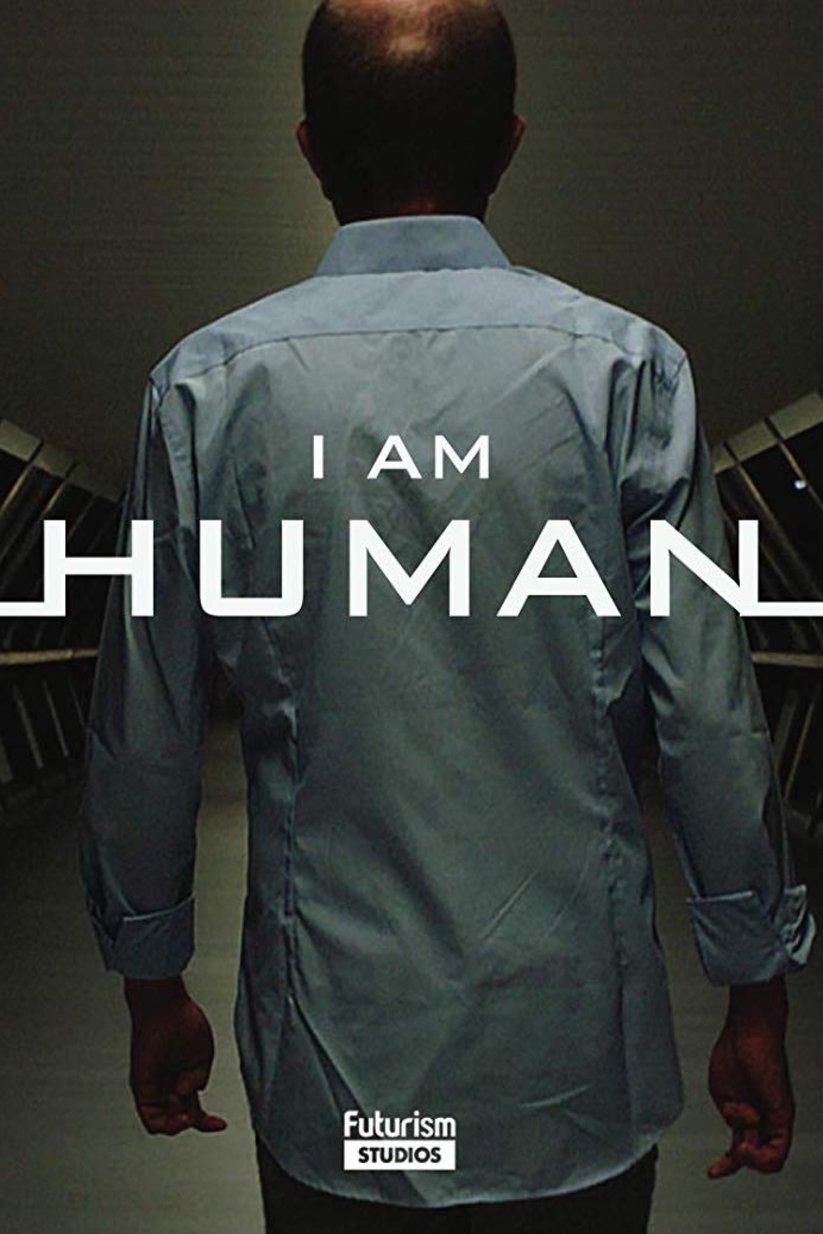 L'affiche du film I Am Human