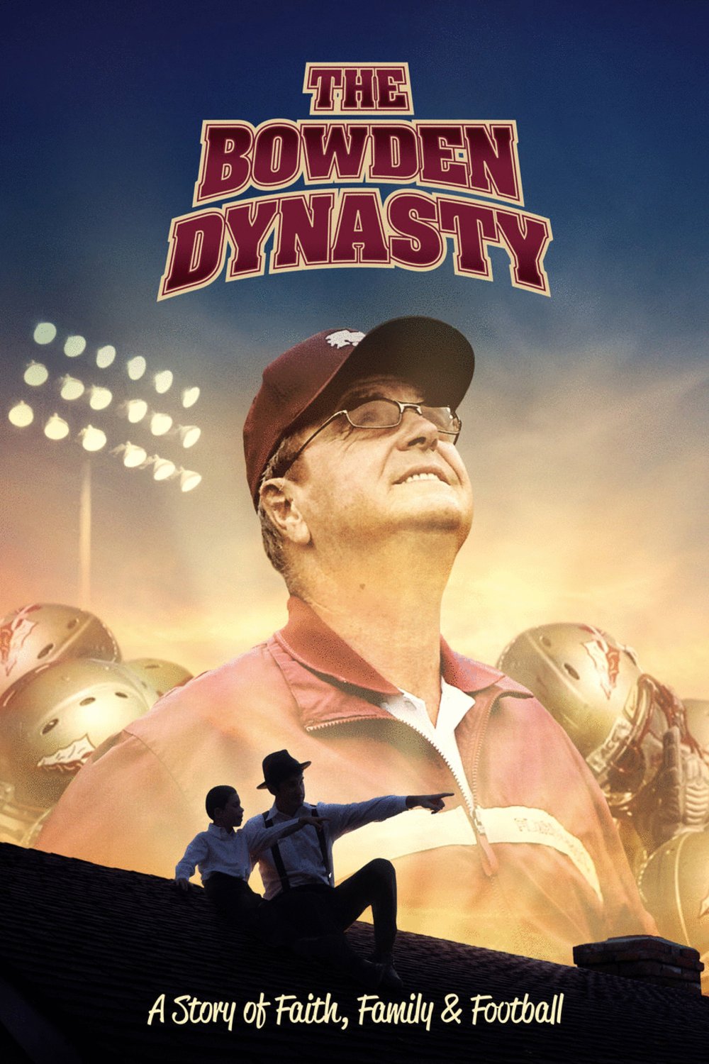 L'affiche du film The Bowden Dynasty: A Story of Faith, Family & Football