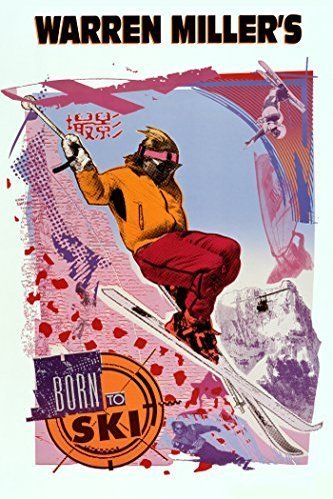 L'affiche du film Born To Ski