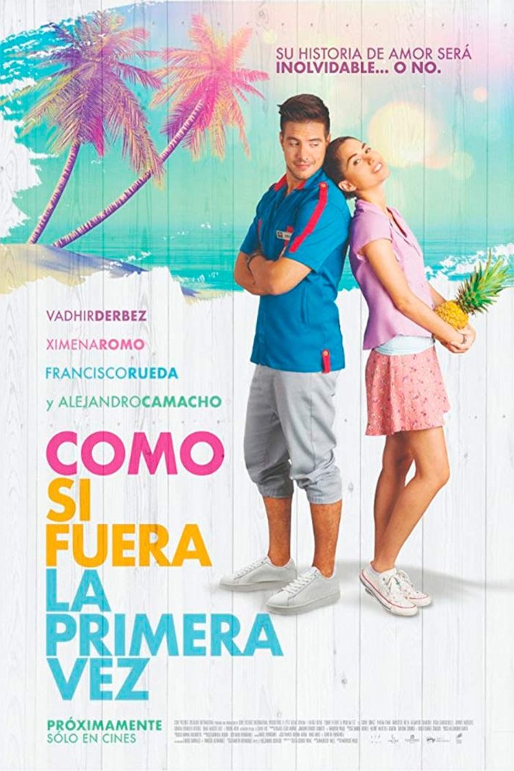 L'affiche originale du film Como si fuera la primera vez en espagnol