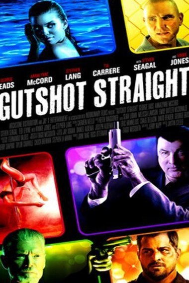 L'affiche du film Gutshot Straight