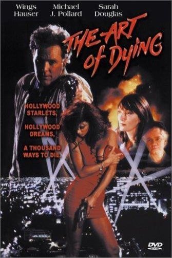 L'affiche du film The Art of Dying