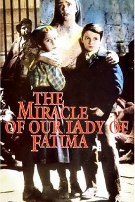 L'affiche du film The Miracle of Our Lady of Fatima
