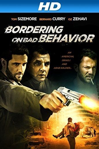 L'affiche du film Bordering on Bad Behavior