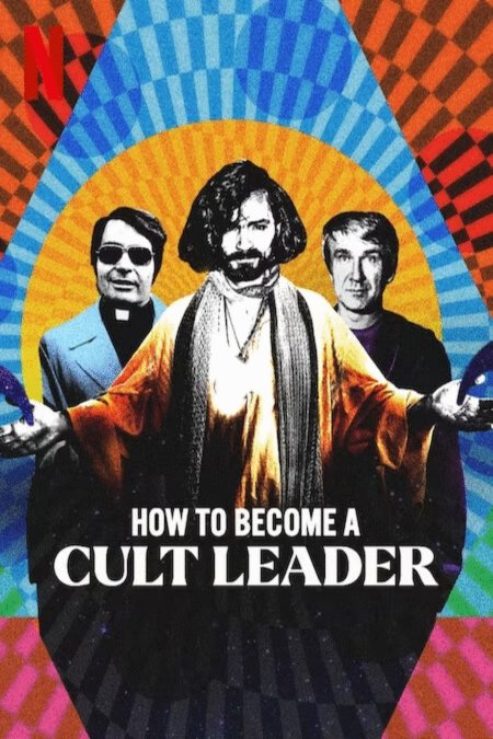 L'affiche du film How to Become a Cult Leader