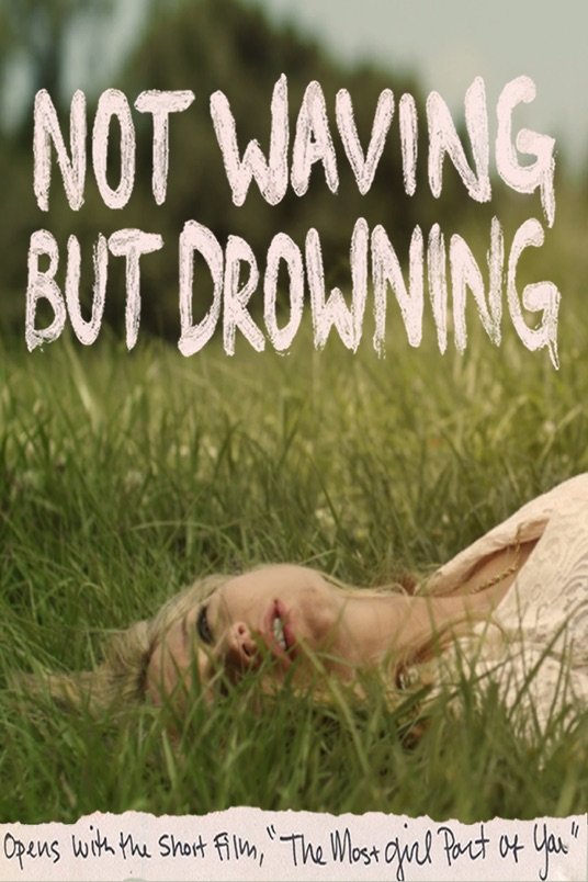 L'affiche du film Not Waving But Drowning