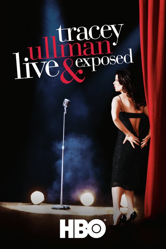 Poster of the movie Tracey Ullman: Live and Exposed