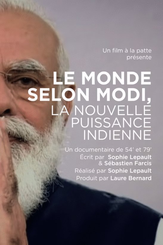Poster of the movie Le monde selon Modi: La nouvelle puissance indienne