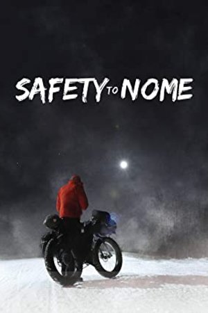 L'affiche du film Safety to Nome