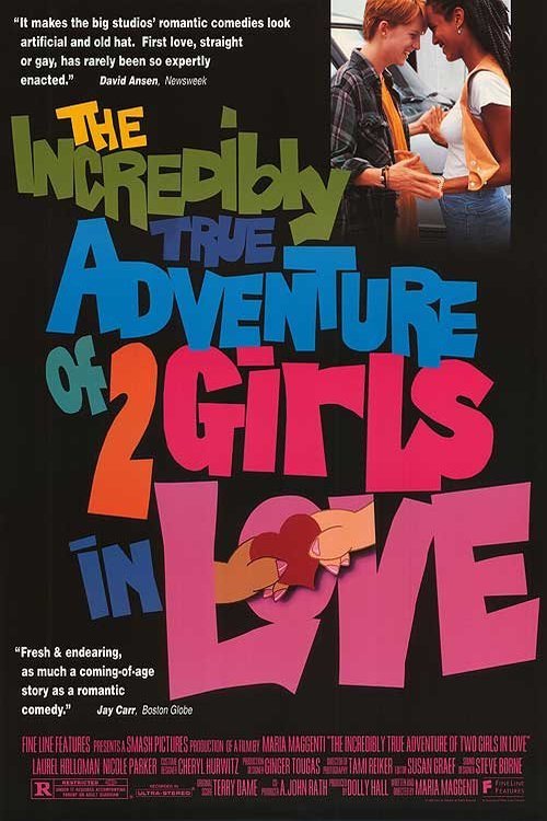 Poster of the movie The Incredibly True Adventure of Two Girls in Love